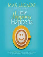 How Happiness Happens